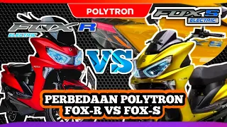 PERBEDAAN POLYTRON FOX-R DAN POLYTRON FOX-S