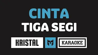 [ Karaoke ] Kristal - Cinta Tiga Segi