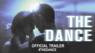 The Dance (2020) | Official Trailer HD