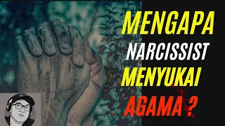 Mengapa Narcissist Npd menyukai Agama?