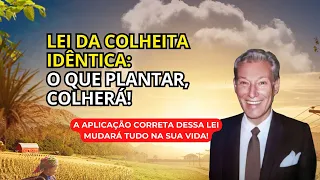 COMO COLHER BONS FRUTOS NA VIDA? - PALESTRA DE NEVILLE GODDARD