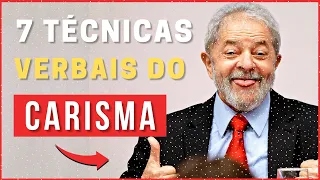 7 Técnicas VERBAIS para ser Extremamente CARISMÁTICO