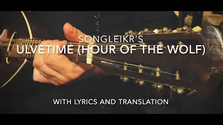 Ulvetime Hour of the Wolf (Lyrics Video) Songleikr 2020 Norwegian Bokmål + English Translation