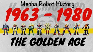 Cronologia Mecha Robot 1963-1980 "the Golden Age"