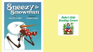 SNEEZY THE SNOWMAN by Maureen Wright (Kids Book Read Aloud)