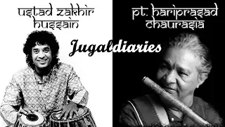 Hariprasad Chaurasia and Zakir Hussain 'JUGALDIARIES' Raag CHANDRAKAUNS