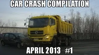 Car Crash Compilation - April 2013 #1 | HD