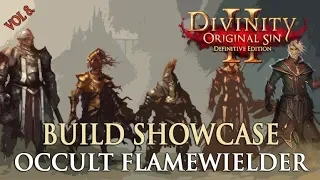 Divinity Original Sin 2 Builds - Occult Flamewielder Gameplay Showcase (Commentary)