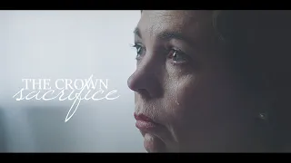 THE CROWN | sacrifice