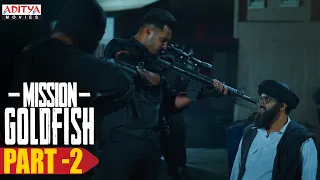 Mission GoldFish Hindi Dubbed Movie (2020) Part -2 | Aadi, Sasha Chettri, Nitya Naresh