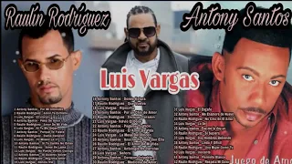 mix de Bachata vieja de Anthony Santo vs Luis Varga vs Raulin Rodríguez sus mejores bachata