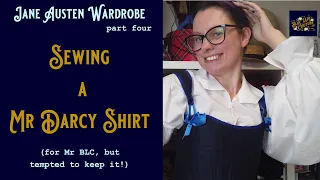 Sewing a Mr Darcy Shirt for Regency Costume | How I Made An Historical, Fantasy, Pirate Shirt