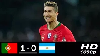 portugal vs argentina 1-0 All Goals & Highlights (Last Match) HD