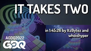 It Takes Two by ItzBytez and whoishyper in 1:45:26 - AGDQ 2022 Online