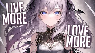 「Nightcore」 live more & love more - Cat Burns ♡ (Lyrics)