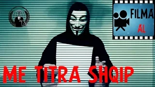 Anonymous aka Hacker 2016 Film Me Titra Shqip i plote