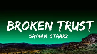 [1 Hour]  SAY3AM, Staarz - Broken Trust (PHONK)  | 1 Hour Lyrics - Studying