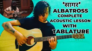 Sagar - Albatross I Ma Ra Malai |  Acoustic Version Guitar Lesson | Sagar Albatross Guitar Lesson