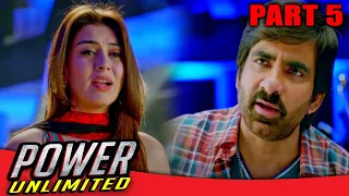 Power Unlimited l Part - 5 l Ravi Teja Hindi Dubbed Action Movie l Hansika Motwani, Regina Cassandra