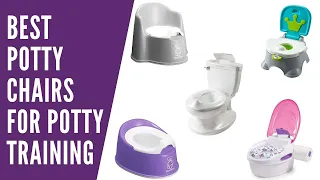 Best Potty Chairs for Potty Training -Top Potty Training Seats Reviews