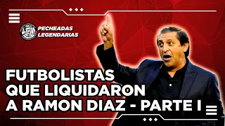 Futbolistas que liquidaron a Ramon Diaz