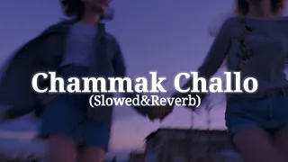 Chammak Challo (lyrics) | [Slowed&Reverb] | AKON | Ra.one | Sleepy Reverb.