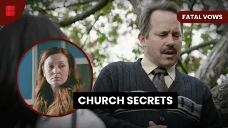 Church Secrets Unmasked - Fatal Vows - True Crime