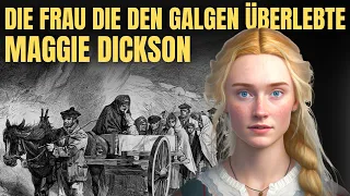 Die Frau die nach ihrem vermeintlichen Tod wieder auferstand - MAGGIE DICKSON | Doku | Geschichte