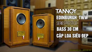 LOA LƯỚT HAY - ĐẸP - RẺ | Tannoy Edinburgh TWW siêu đẹp | Speaker Tannoy Edinburgh TWW