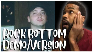 Eminem  - Rock Bottom (Original Demo/Version) Reaction