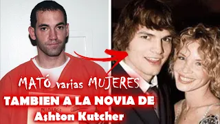 Como Michael Gargiulo🔪 el Destripador de Hollywood ASESINÓ a la NOVIA DE Ashton Kutcher su SENTENCIA