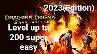 Dragon's Dogma How to reach Max Level Super Easy(2023)