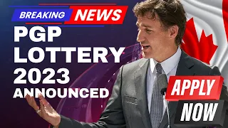 Canada's Parents and Grandparents 2023 lottery has begun ~ PGP Canada 2023