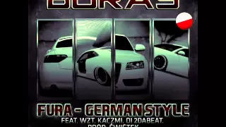 Boras/stare zwoje - "Fura - german style" ft. Wzt, Kaczmi, Dj.2daBeat, prod.Świstek