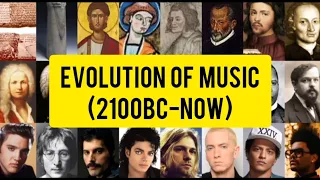 Evolution OF Music (2100 BC-now)