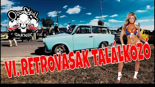 VI. Retrovasak találkozó  Old Skull Garage S01E04