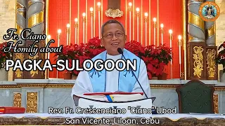 Fr. Ciano Homily about PAGKA-SULOGOON - 12/12/2022