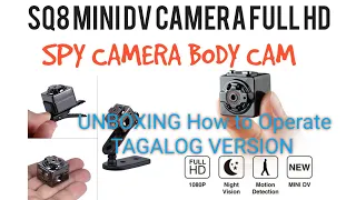 SQ8 MINI DV CAMERA  HOW TO OPERATE TAGALOG VERSION