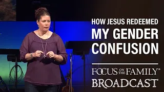 How Jesus Redeemed My Gender Confusion - Dr. Linda Seiler