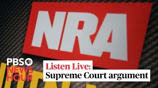 LISTEN LIVE: Supreme Court hears case on whether NY can push to deny financial services to NRA