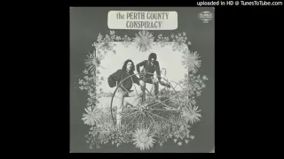 Perth County Conspiracy  - If You Can Want