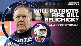 Will the Patriots have to fire Belichick? + Can Josh Allen carry Bills to the Super Bowl? | Get Up