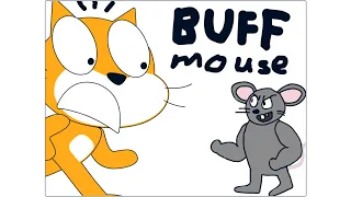 Scratch Cat and the BUFF Mouse | Scratch Movie