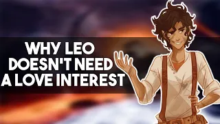 Character Analysis: Why Leo Valdez Doesn't Need a Love Interest