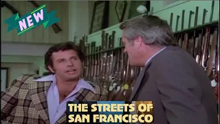 The Streets of San Francisco Full Episodes 2024🛑S03E13 THE TWENTY-FIVE CALIBER PLAGUE🛑Crime Drama