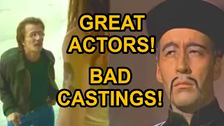 Great Actors!  Bad Castings!