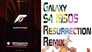 Galaxy S4 I9505 Resurrection Remix