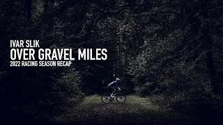 Ivar Slik | Over Gravel Miles