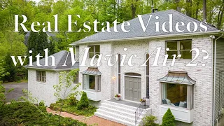 Real Estate Video Using Mavic Air 2??