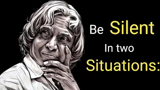 Be Silent in two situations.. | Dr. APJ Abdul kalam quotes |Quotes in English #quotes #motivational